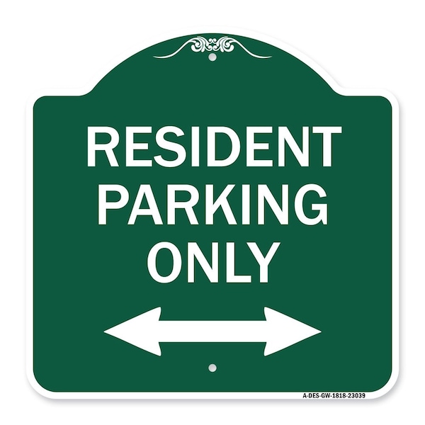 Signmission Reserved Parking Resident Parking Only With Bi-Directional Arrow, Green & White, A-DES-GW-1818-23039 A-DES-GW-1818-23039 - main